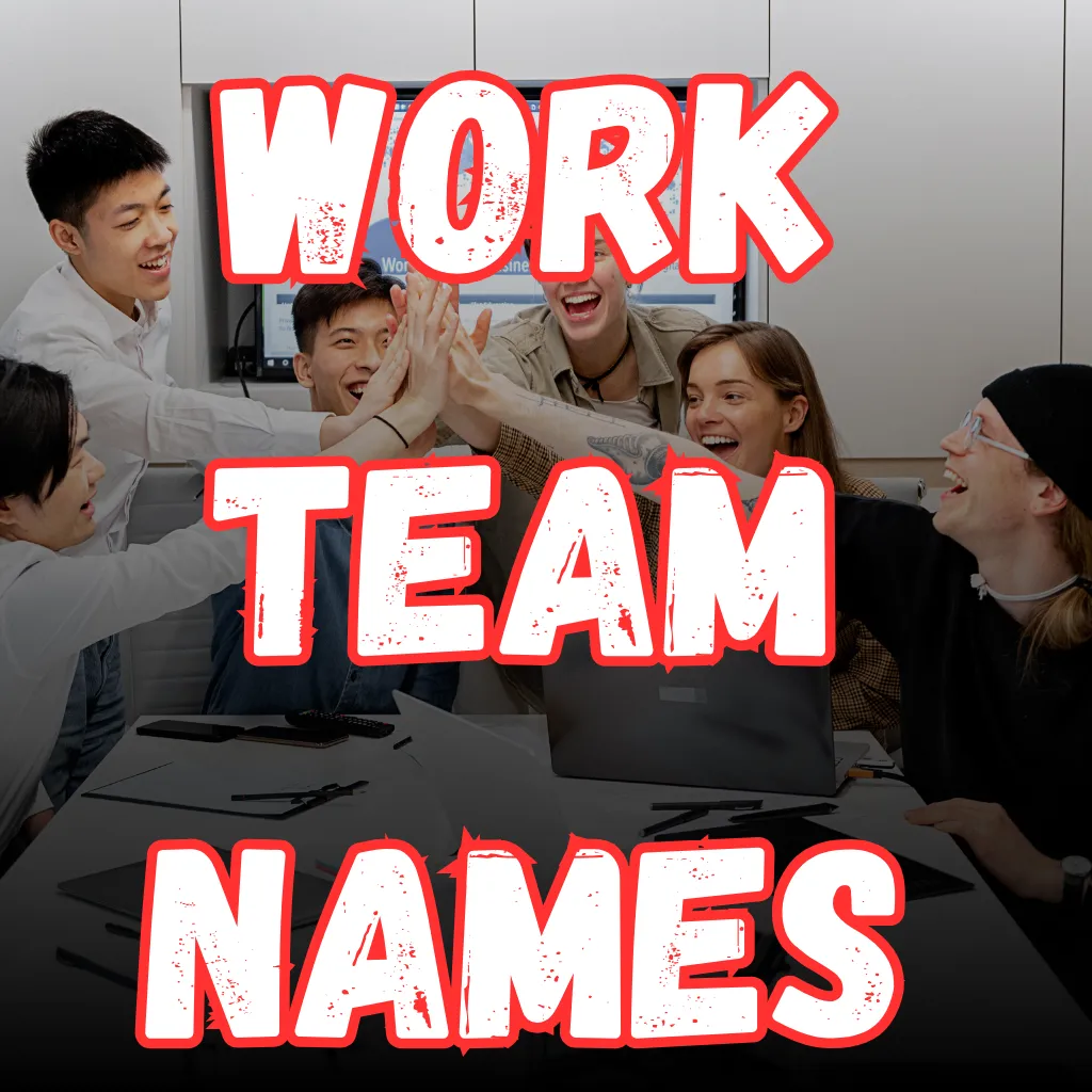 Work Team Names