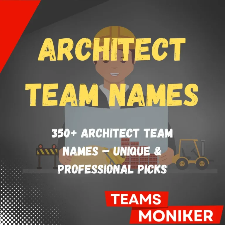 Architect Team Names