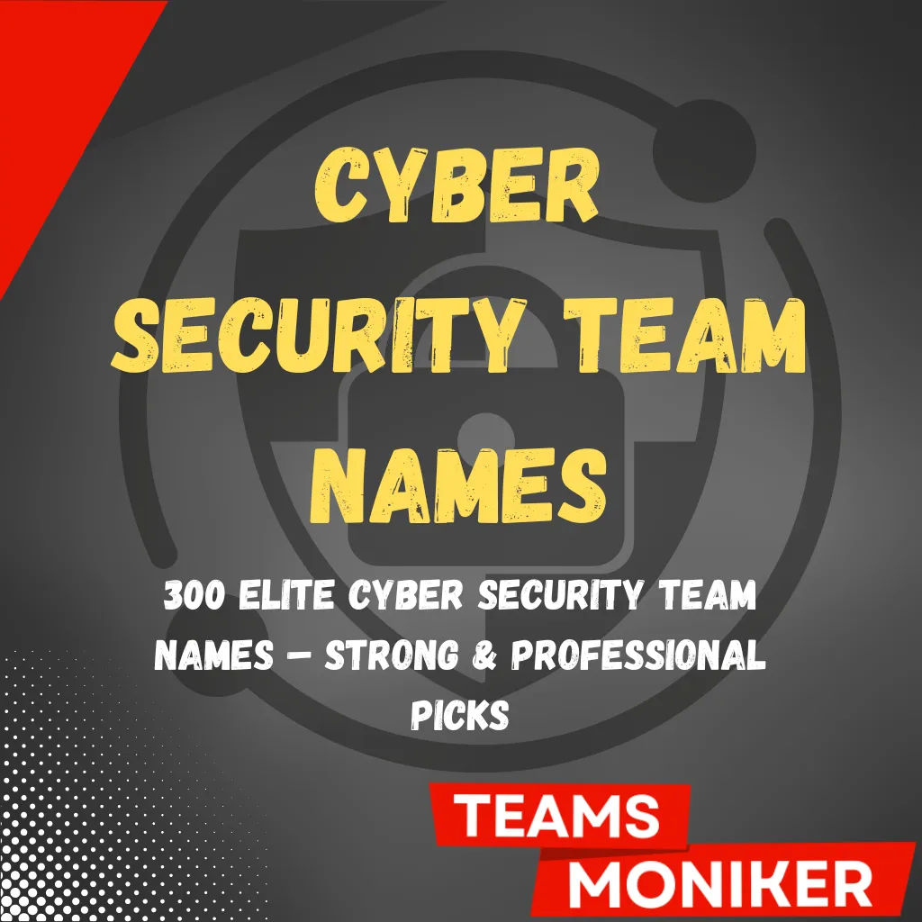 Cyber Security Team Names
