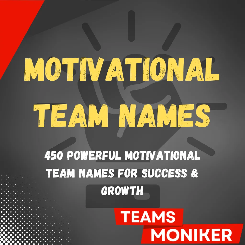 Motivational Team Names