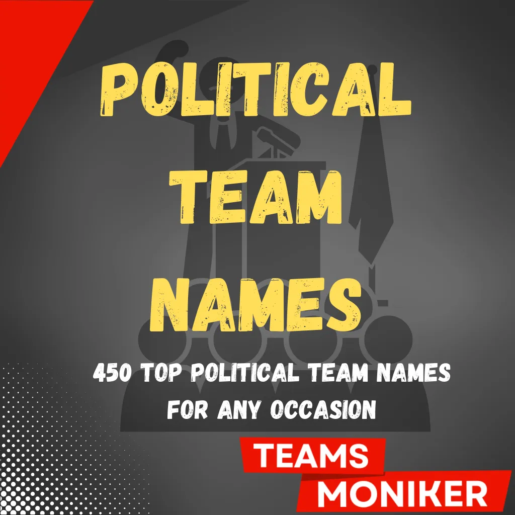 Political Team Names