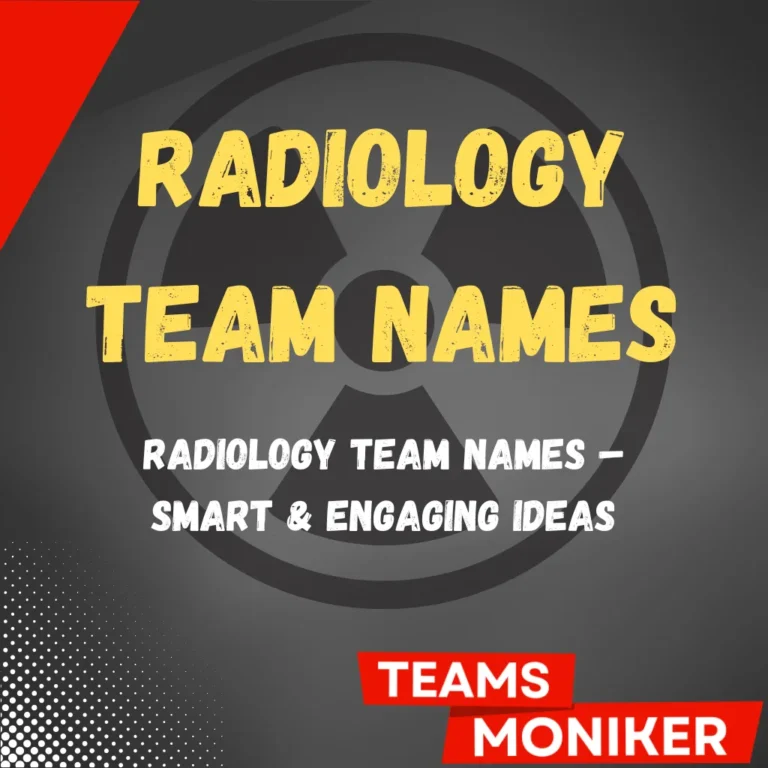 Radiology Team Names
