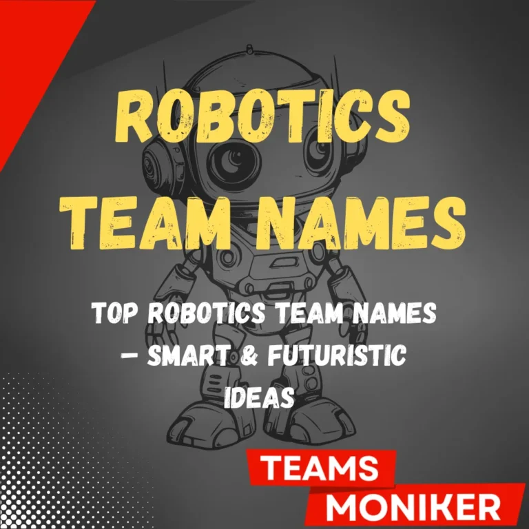 Robotics Team Names