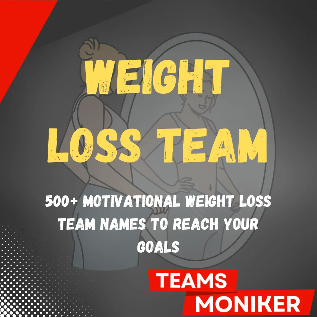 weight loss team names