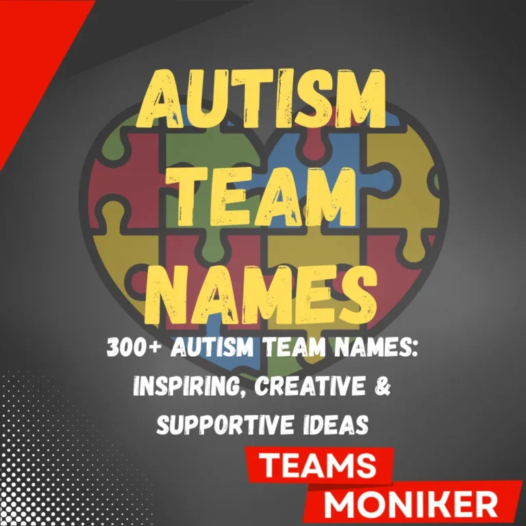 Autism Team Names