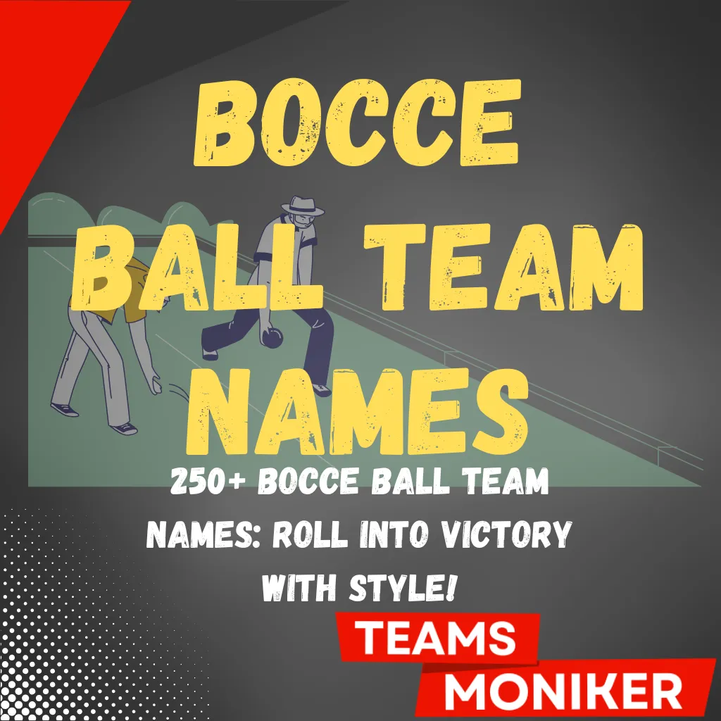 Bocce Ball Team Names