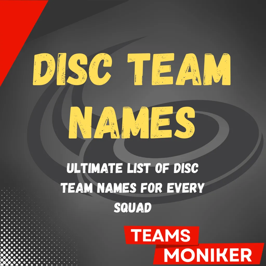 Disc Team Names