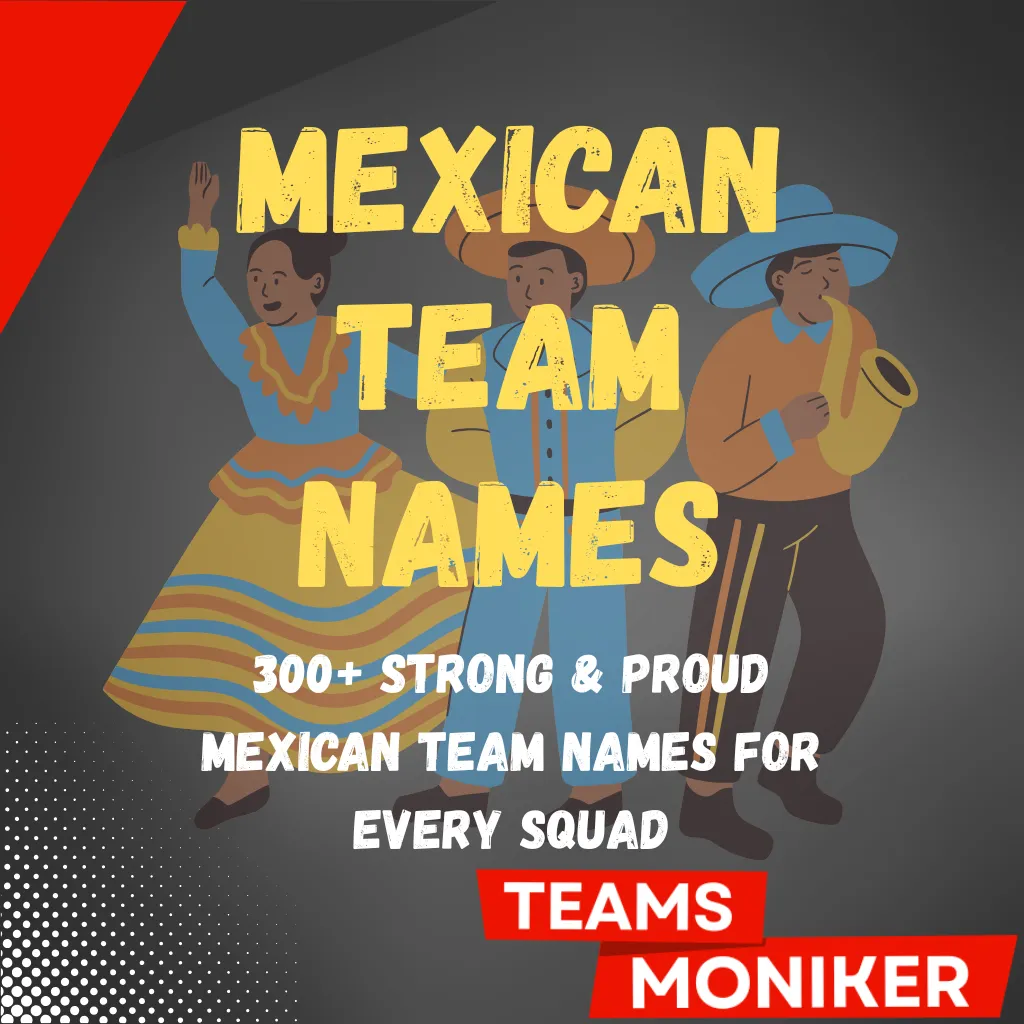 Mexican Team Names