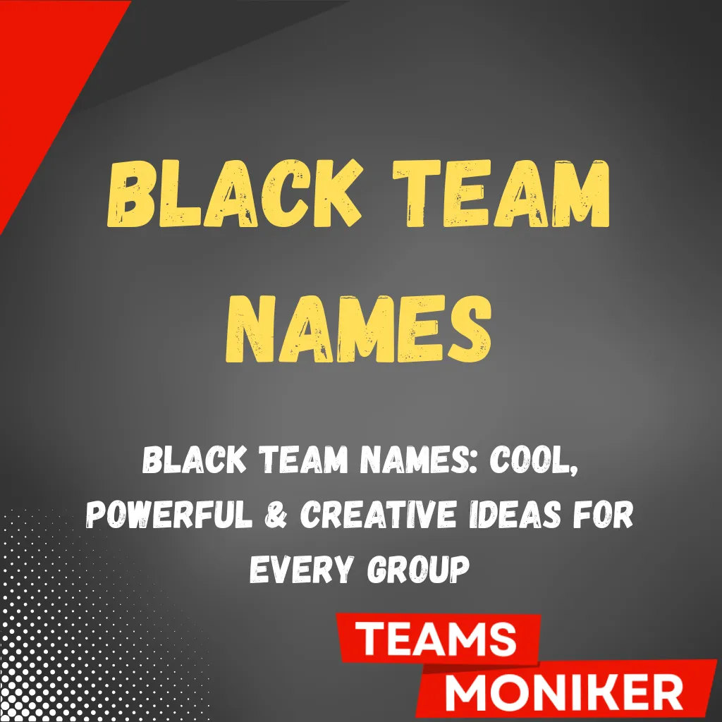 Black Team Names