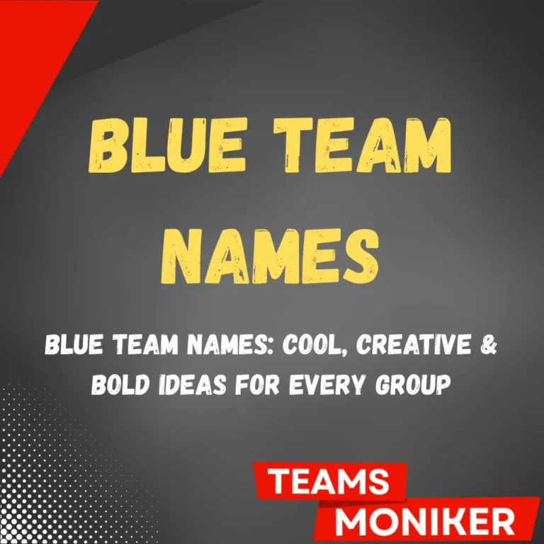 Blue Team Names