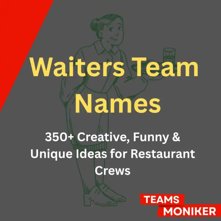 Waiters Team Names